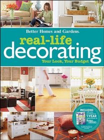 Real-Life Decorating (Better Homes & Gardens Decorating)