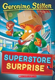 Superstore Surprise (Geronimo Stilton, Bk 76)