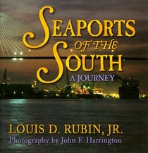 Seaports of the South: A Journey