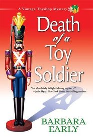 Death of a Toy Soldier: A Vintage Toyshop Mystery