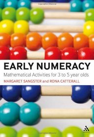 Early Numeracy: Mathematics Activities for 3 to 5 Year Olds
