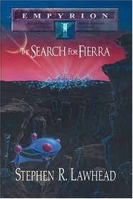The Search for Fierra (Empyrion, Bk 1)