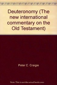 Deuteronomy (The new international commentary on the Old Testament)