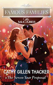 The Seven-Year Proposal (Famous Families: The McCabes, Bk 6)