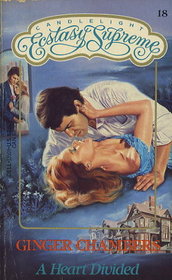A Heart Divided (Candlelight Ecstasy Supreme, No 18)