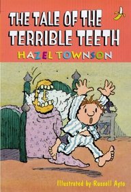 The Tale of the Terrible Teeth (Yellow Banana Books)