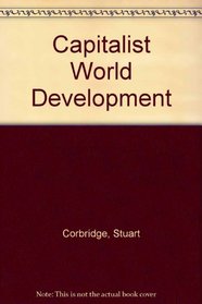 Capitalist World Development