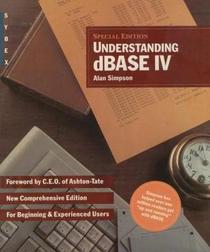 Understanding dBASE IV: Special Edition