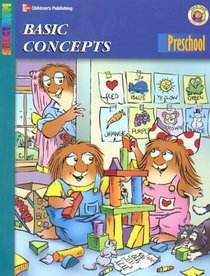 Mercer Mayer - Basic Concepts Workbook Preschool (Little Critter Preschool Spectrum Workbooks)