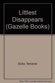 Littlest Disappears (Gazelle Books)