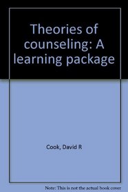Theories of counseling: A learning package