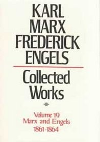 Karl Marx, Frederick Engels: Marx and Engels Collected Works 1861-64 (Karl Marx, Frederick Engels: Collected Works)