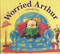 Worried Arthur A Christmas Story
