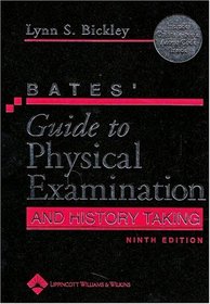 Bates' Guide to Physical Examination and History Taking, Ninth Edition with E-Book (Guide to Physical Exam & History Taking (Bates))