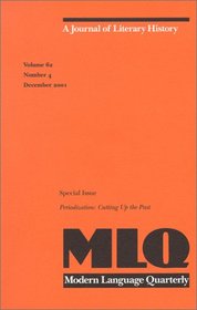 Periodization: Cutting Up the Past (Mlq a Journal of Literary History, Vol 62, Number 4, December 2001)