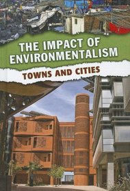 Towns and Cities (The Impact of Environmentalism)
