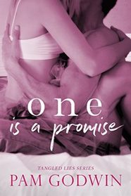 One is a Promise (Tangled Lies) (Volume 1)