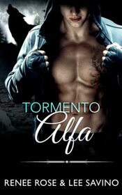 Tormento Alfa (Alfa ribelli) (Italian Edition)
