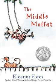 The Middle Moffat (Moffats, Bk 2)