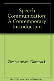 Speech Communication: A Contemporary Introduction