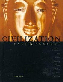 Civilization Past  Present (9th Edition)