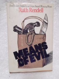 Means of evil: Five mystery stories by an Edgar Award-winning writer