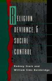 Religion, Deviance and Social Control