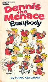 Dennis Menace Busybody