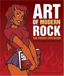 Art Of Modern Rock: The Poster Explosion