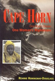 Cape Horn: One Man's Dream : One Woman's Nightmare