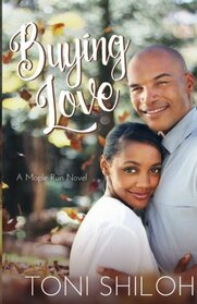 Buying Love: A Maple Run Novel