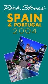 Rick Steves' Spain and Portugal 2004