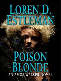 Poison Blonde (The Amos Walker Series #17)