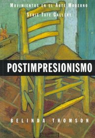 Postimpresionismo - Movimientos En El Arte Moderno (Spanish Edition)