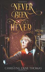 Never Been Hexed: A Paranormal Women's Fiction Mystery (Witching Hour)