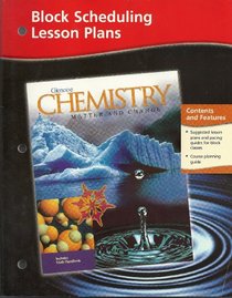 Chemistry: Matter and Change, Block Scheduling Lesson Plans