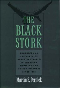 The Black Stork: Eugenics and the Death of 