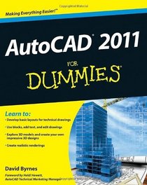 AutoCAD 2011 For Dummies (For Dummies (Computer/Tech))