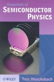 Essentials of Semiconductor Physics