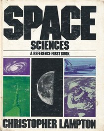 Space Sciences: A Reference First Book