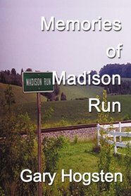 Memories of Madison Run