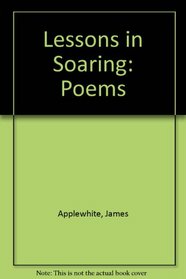 Lessons in Soaring: Poems