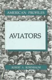Aviators (American Profiles)