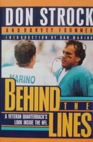 Behind the Lines: A Veteran Quarterback's Look Inside the NFL