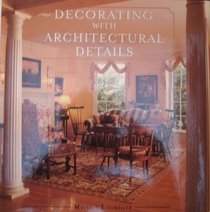 Decorating with architectural details