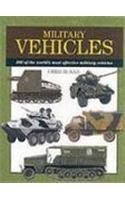 Military Vehicles: 300 of the Worlds Most Effective Military Vehicles (Expert Guide)