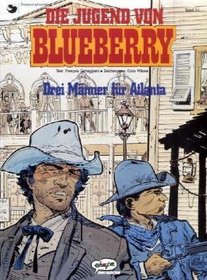 Leutnant Blueberry, Bd.31, Die Jugend von Blueberry