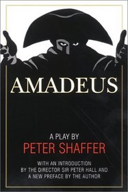 Amadeus : A Play by Peter Shaffer