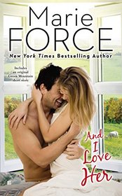 And I Love Her (Green Mountain, Bk 4)