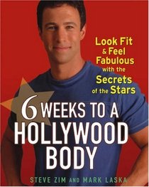 Hollywood Body: 6 Weeks to the Body of Your Dreams
